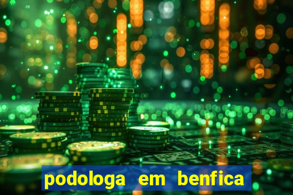 podologa em benfica juiz de fora